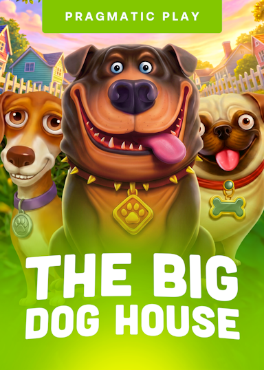 The Big Dog House